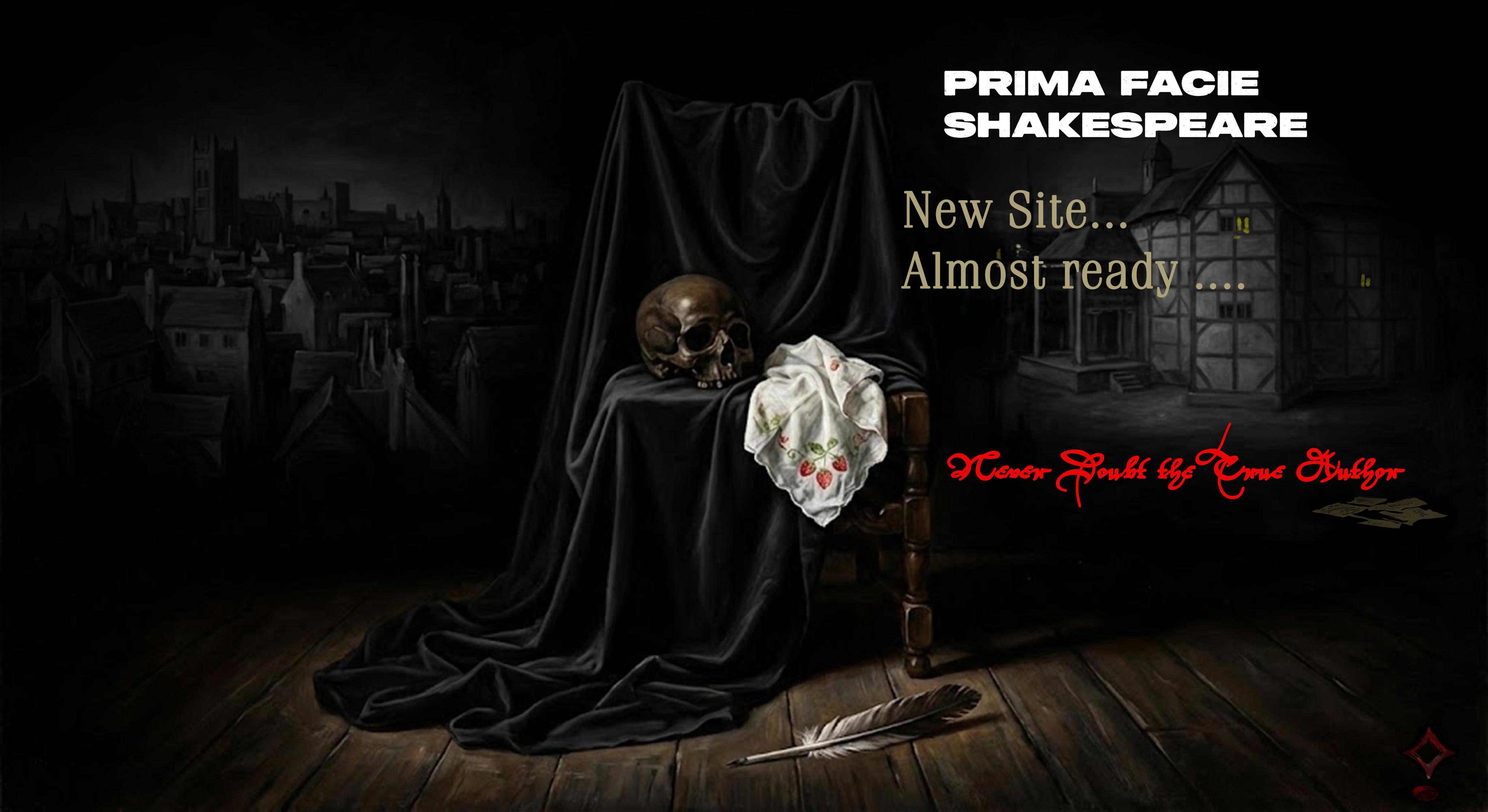 Prima Facie: The gateway to certainty about the authorship of Shakespeare's work.